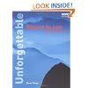 Unforgettable Places to See Before You Die (Unforgettable... Before You Die)