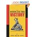 Nothing Less than Victory: Decisive Wars and the Lessons of History