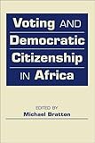 Voting and democratic citizenship in Africa