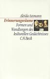 Erinnerungsr�ume: Formen und Wandlungen des kulturellen Ged�chtnisses