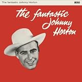 Fantastic Johnny Horton [VINYL]