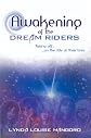 Awakening of the Dream Riders