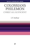 Christ-all sufficient : Colossians and Philemon simply explained