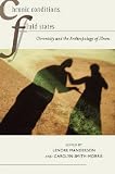 Chronic Conditions, Fluid States: Chronicity and the Anthropology of Illness (Studies in Medical Anthropology)