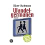 Wandelgermanen: Hartmut und ich stehen im Wald