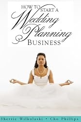 How to Start a Wedding Planning Business