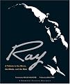 Ray: A Tribute to the Movie, the Music, and the Man (Newmarket Pictorial Moviebooks)
