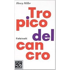 Tropico del Cancro. Ediz. speciale (Vintage)