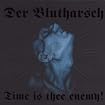 Time Is Thee Enemy!