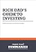 Summary: Rich Dad's Guide To Investing - Robert Kiyosaki and Sharon Lechter