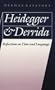 Heidegger and Derrida: Reflections on Time and Language