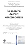 Le march� de l'art contemporain