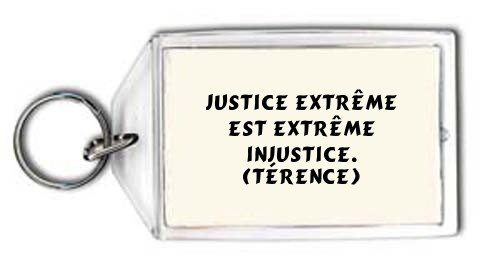 Cover image : Justice extrême est extrême injustice. (Térence) Porte Clé
