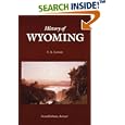 History of Wyoming (Second Edition) by T. A. Larson