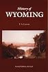 History of Wyoming (Second Edition)