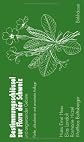 Bestimmungsschlüssel zur Flora der Schweiz und angrenzender Gebiete (German Edition)