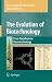 The Evolution of Biotechnology: From Natufians to Nanotechnology