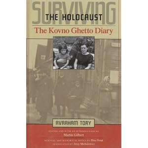 Surviving the Holocaust: The Kovno Ghetto Diary