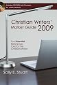 Christian Writers' Market Guide 2009