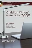 Christian Writers' Market Guide 2009