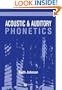 Acoustic and Auditory Phonetics