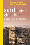 said hei�t gl�cklich: Unser Jahr im Jemen