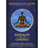 [KUNDALINI AND THE CHAKRAS: EVOLUTION IN THIS LIFETIME: A PRACTICAL GUIDE] By Paulson, Genevieve Lewis(Paperback) on 08-Sep-2002