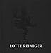 Lotte Reiniger: Born With Enchanting Hands: Three Silhouette Sequels