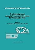 The importance of aquatic-terrestrial ecotones for freshwater fish