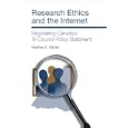 Research Ethics and the Internet: Negotiating Canada's Tri-Council Policy Statement