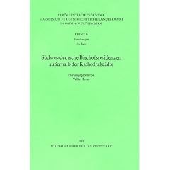 S�dwestdeutsche Bischofsresidenzen ausserhalb der Kathedralst�dte