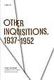 Other Inquisitions, 1937-1952 (Texas Pan American)