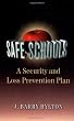 Safe Schools: A Security and Loss Prevention Plan