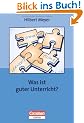 Praxisbuch: Was ist guter Unterricht? Mit didaktischer Landkarte