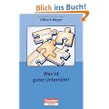 Praxisbuch: Was ist guter Unterricht? Mit didaktischer Landkarte