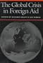 The Global Crisis in Foreign Aid (Space, Place, and Society)
