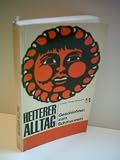 Produkt-Bild: Redaktion des Verlags: Heiterer Alltag - Geschichten zum Schmunzeln [Auflage unbekannt]