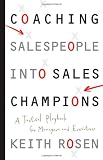 Coaching Salespeople into Sales Champions