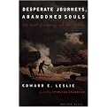Desperate Journeys, Abandoned Souls (True Stories of Castaways and Other Survivors) (Paperback)