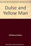 Dulse and yellow man