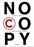 No Copy: Die Welt der digitalen Raubkopie