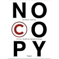 No Copy: Die Welt der digitalen Raubkopie