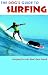 The Dog's Guide to Surfing: Hanging Ten with Man's Best Friend
