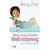 Mein langer feuchter Wellnessweg: Ein Selbstversuch