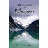 FollowingtheWhispers-Creatingalifeofinnerpeaceandself-acceptancefromthedepthsofdespair