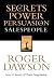 Books : Secrets of Power Persuasion