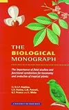 The biological monograph : the importance of field studies and functional syndromes for taxonomy and evolution of tropical plants