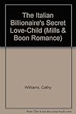 The Italian billionaire's secret love-child