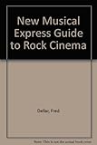 The NME guide to rock cinema