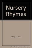 Caroline and John Astrop's nursery rhymes